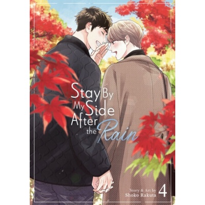 Stay By My Side After the Rain Vol. 4 - Shoko Rakuta