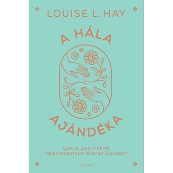 A hála ajándéka