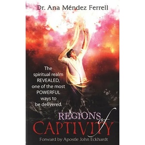 Regions of Captivity | Ana Mendez Ferrell (ISBN: 9781933163222)