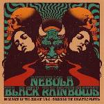 Nebula & Black Rainbows - In Search Of The Cosmic Tale: Crossing The Galactic Portal (LP) (0694685735052)