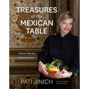 Pati Jinich Treasures Of The Mexican Table | Pati Jinich (ISBN: 9780358086765)