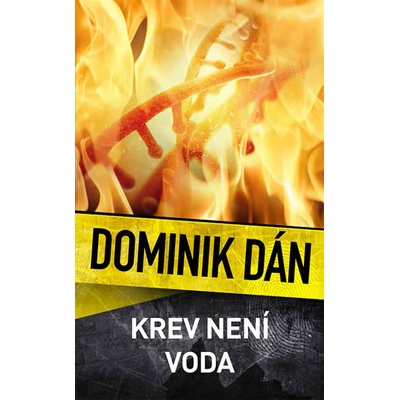 Dominik Dán - Krev není voda