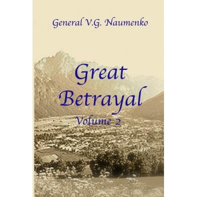 Great Betrayal Volume 2 | William Dritschilo, Vyacheslav Naumenko