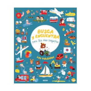 Busca y encuentra para los más pequeños. Los vehículos | Neradova, Maria (ISBN: 9782733887882)