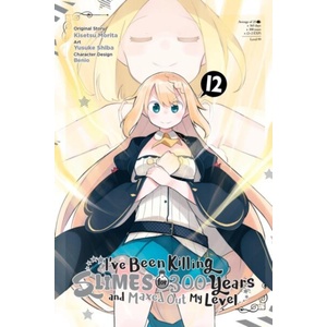 IVE BEEN KILLING SLIMES FOR 300 YRS V12 (ISBN: 9781975375416)