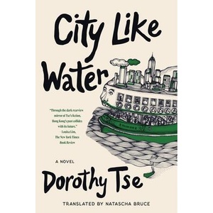 City Like Water | TSE DOROTHY (ISBN: 9781644453759)