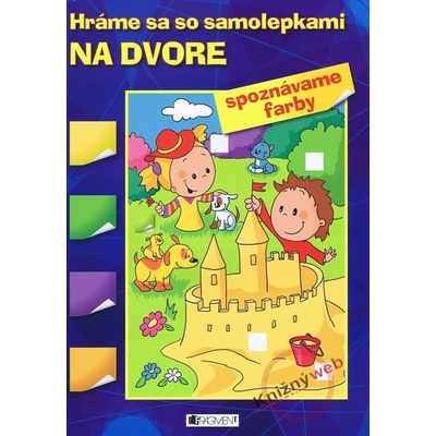 Hráme sa so samolepkami Na dvore farby