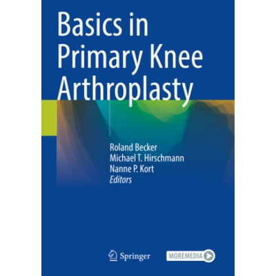 Basics in Primary Knee Arthroplasty