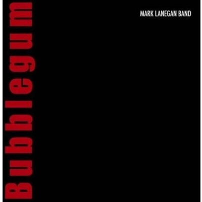 LANEGAN MARK: BUBBLEGUM LP