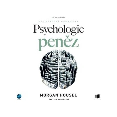 Psychologie peňez - Morgan Housel