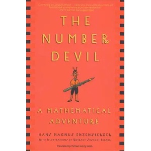 NUMBER DEVIL : A MATHEMATICAL ADVENTURE | Hans Magnus Enzensberger, Rotraut Susanne Berner, Michael Henry Heim, Michael Henry Heim (ISBN: 9780805062991)