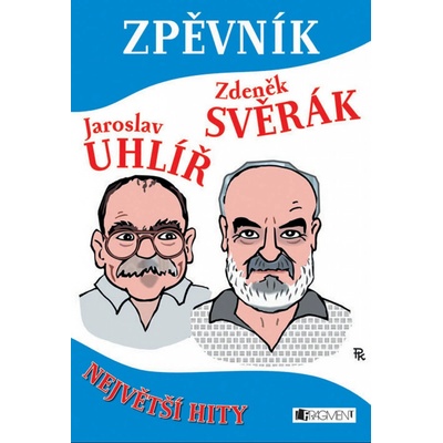 Zpěvník Zdeněk Svěrák a Jaroslav Uhlíř