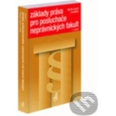 Základy práva pro posluchače neprávnických fakult 7. vydání - Doc. JUDr. Martin Janků CSc.