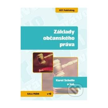 Základy občanského práva - Karel Schelle a kolektív