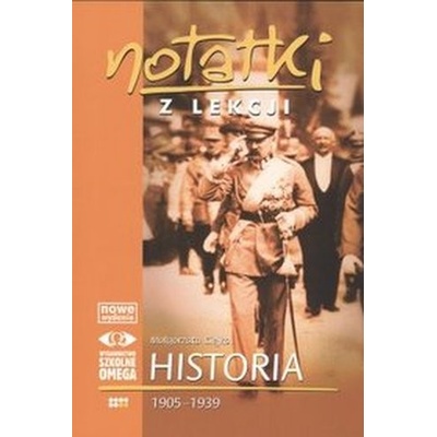 Notatki z lekcji. Historia 1905-1939