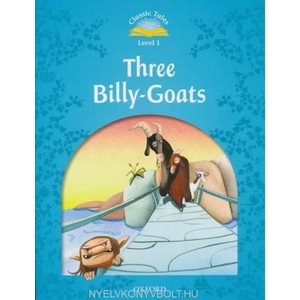 Classic Tales Second Edition: Level 1: The Three Billy Goats Gruff | collegium (ISBN: 9780194238861)