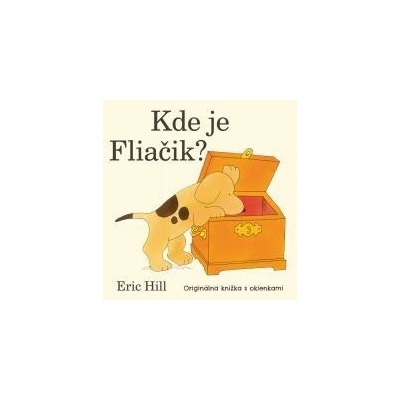 Kde je Fliačik? - Eric Hill