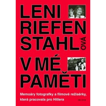 V mé paměti - Leni Riefenstahlová