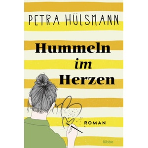 Hummeln im Herzen (ISBN: 9783404191932)
