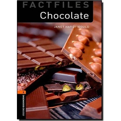Oxford Bookworms Library: Stage 2 ChocolateHardyGould Janet
