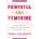 Powerful and Feminine: How to Increase Your Magnetic Presence and Attract the Attention You Want