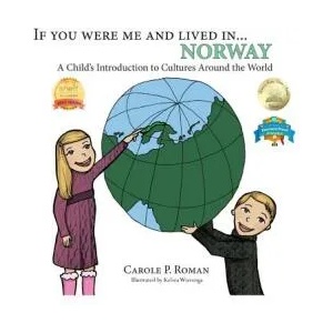 If You Were Me and Lived in. . . Norway | Carole P. Roman (ISBN: 9781947118621)
