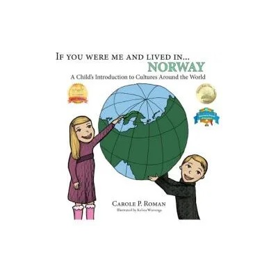 If You Were Me and Lived in. . . Norway | Carole P. Roman