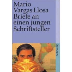 Briefe an einen jungen Schriftsteller | Mario Vargas Llosa, Clementine Kügler (2004)