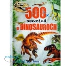 Knihy 500 senzácií o dinosauroch