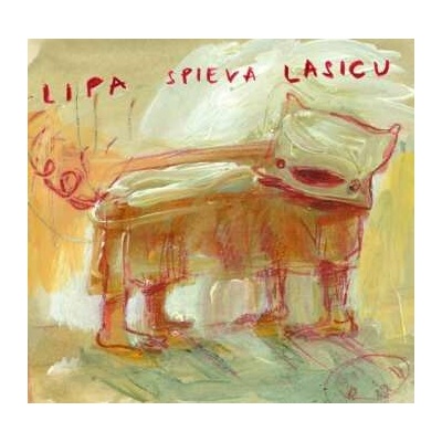 LIPA, PETER - LIPA SPIEVA LASICU LP