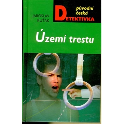 Území trestu - Jaroslav Kuťák