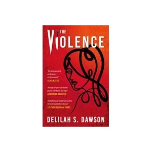 Violence | Delilah S Dawson (ISBN: 9781803362090)