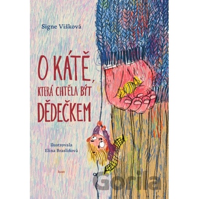 O Kátě, která chtěla být dědečkem - Signe Višková