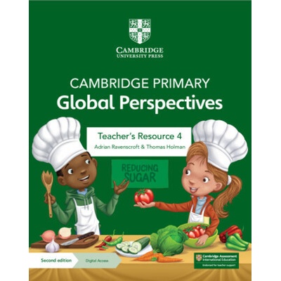Cambridge Primary Global Perspectives Teacher's Resource 4 with Digital Access