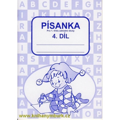 Písanka pro 1. třídu 4. díl - Písanka pro ZŠ - Jana Potůčková, Vladimír Potůček