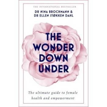 Image 1 of Wonder Down Under | Nina Brochmann, Ellen Stokken Dahl, Lucy Moffatt