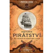 Historie pirátství - Peter Lehr