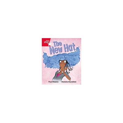 Rigby Star Guided Reception Red Level: The New Hat Pupil Book (single) - (Shipton Paul)(Paperback / softback)