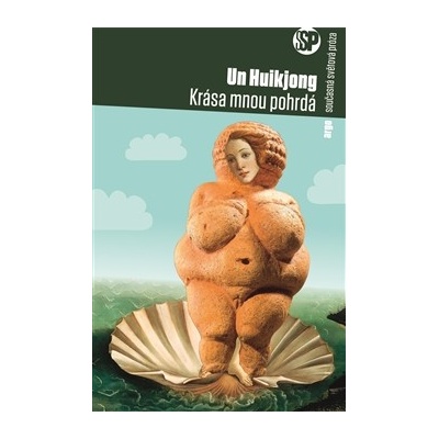 Krása mnou pohrdá - Un Hui-kjong CZ