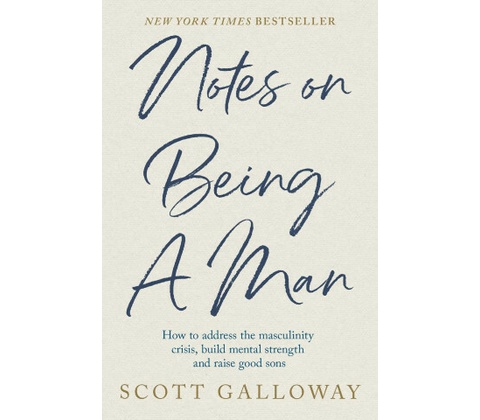Notes on Being a Man