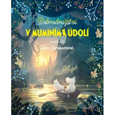 Dobrodružství v muminím údolí - Libor Štukavec