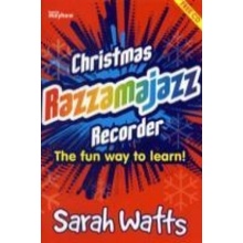 Christmas Razzamajazz Recorder - S. Watts