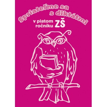 Spriateľme sa s diktátmi v piatom ročníku ZŠ