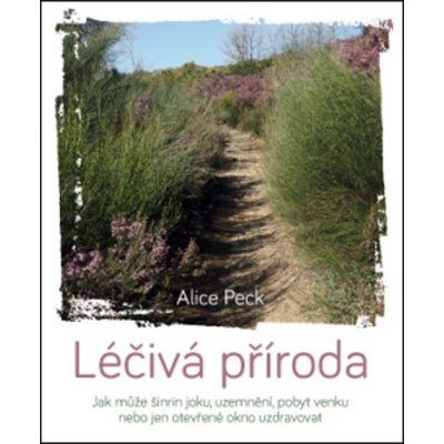 Léčivá příroda - Peck, Alice