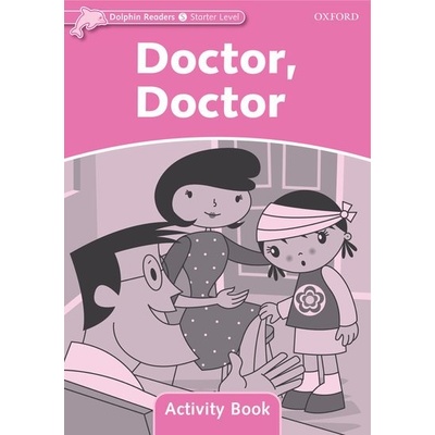 Dolphin Starter Doctor Doctor Activity Book