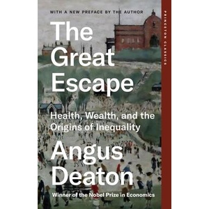 The Great Escape - Health, Wealth, and the Origins of Inequality | Angus Deaton (ISBN: 9780691258805)