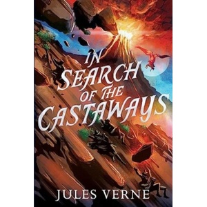 In Search of the Castaways | VERNE JULES (ISBN: 9781665934350)