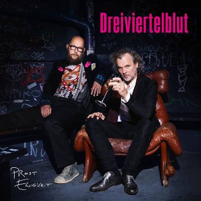 Dreiviertelblut - Prost Ewigkeit (2 LP) (4260256750753)