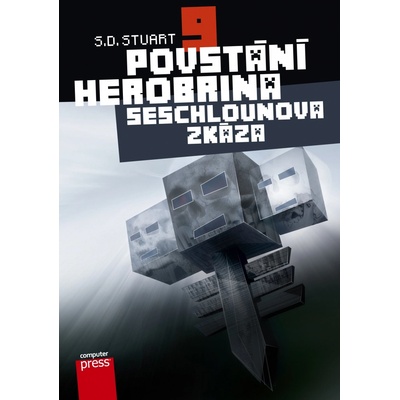 Povstání Herobrina 9 Seschlounova zkáza