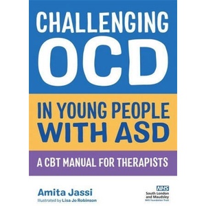 Challenging OCD in Young People with ASD | Amita Jassi (ISBN: 9781787752887)